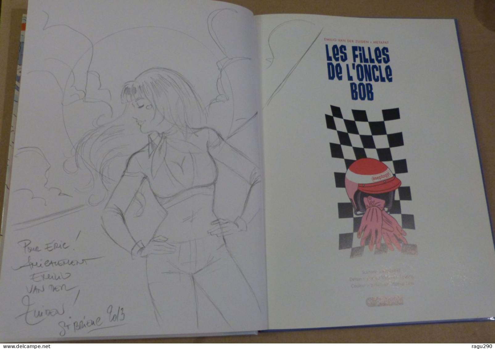 LES FILLES DE L ONCLE BOB Avec Dédicace De  EMILIO VAN DER ZUIDEN - Autographs