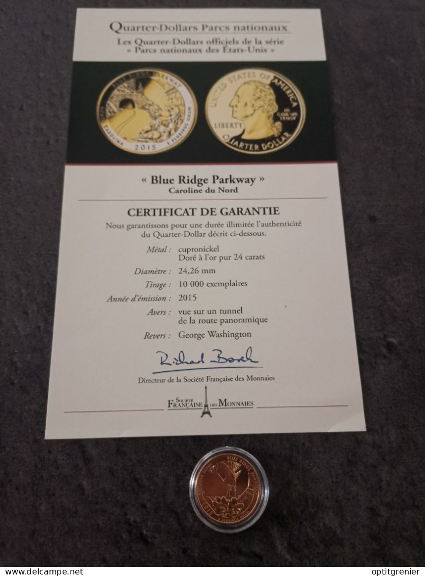 NATIONAL PARKS QUARTER DOLLAR 2015 P CAROLINE DU NORD BLUE RIDGE / CUPRONICKEL DORURE OR 24 CARATS / USA / + CERTIFICAT - 2010-...: National Parks