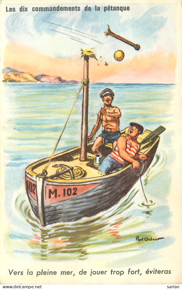 Illustration De Paul Ordner , Les 10 Commandements De La Petanque ,  * 300 67 - Ordner, P.