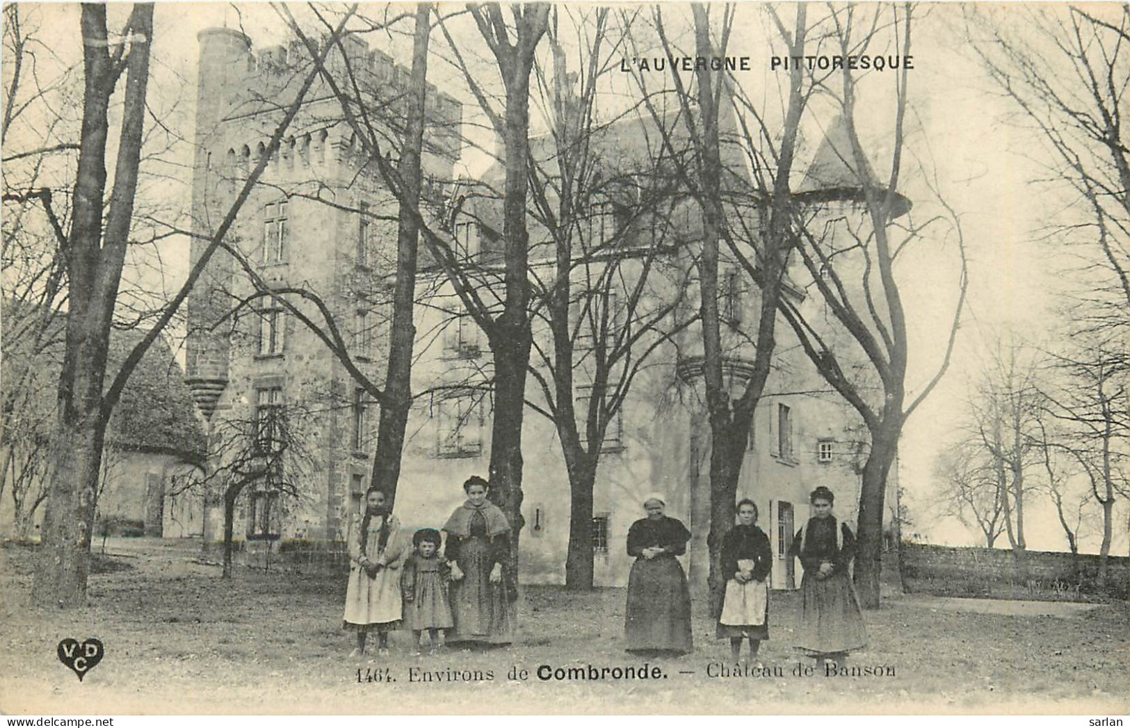 63 , COMBRONDE , Le Chateau De Banson , * 304 15 - Combronde