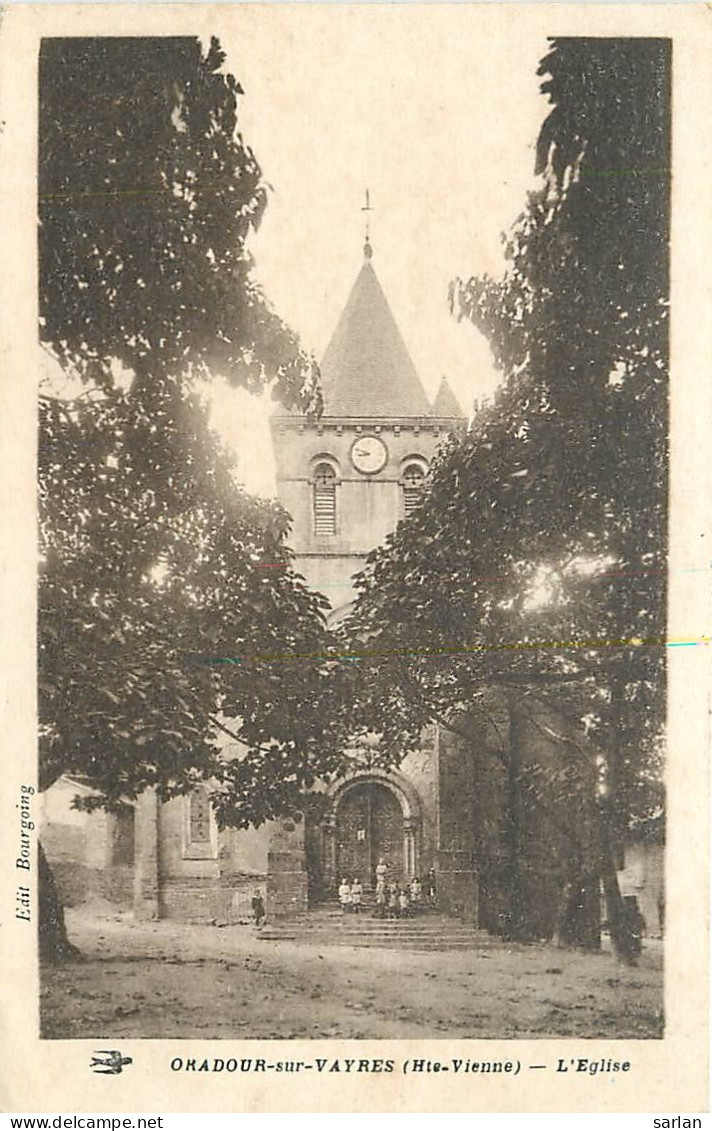 87 , ORADOUR SUR VAYRES , Léglise , * 309 39 - Oradour Sur Vayres