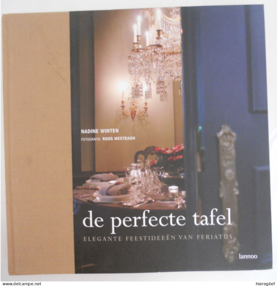 DE PERFECTE TAFEL Elegante Feestideeën Van Feriatus Dor Nadine Winten Fotografie Roos Mestdagh Feestdis Feesttafel Feest - Prácticos