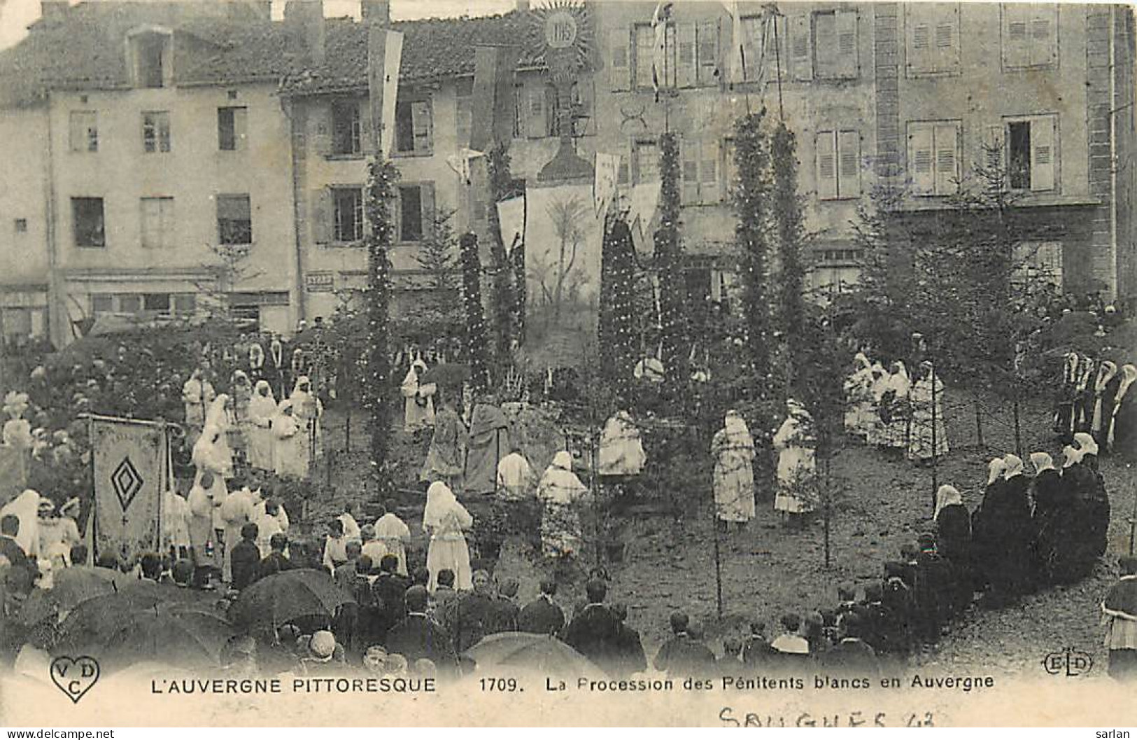 43 , SAUGUES , La Procession Des Penitents Blancs En Auvergne , CF * 345 73 - Saugues
