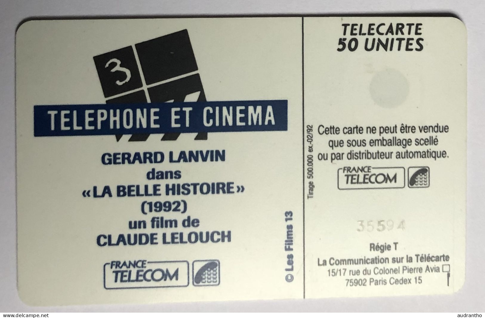 Télécarte Acteur Gérard Lanvin Dans La Belle Histoire Claude Lelouch - Téléphone Et Cinéma - Kino