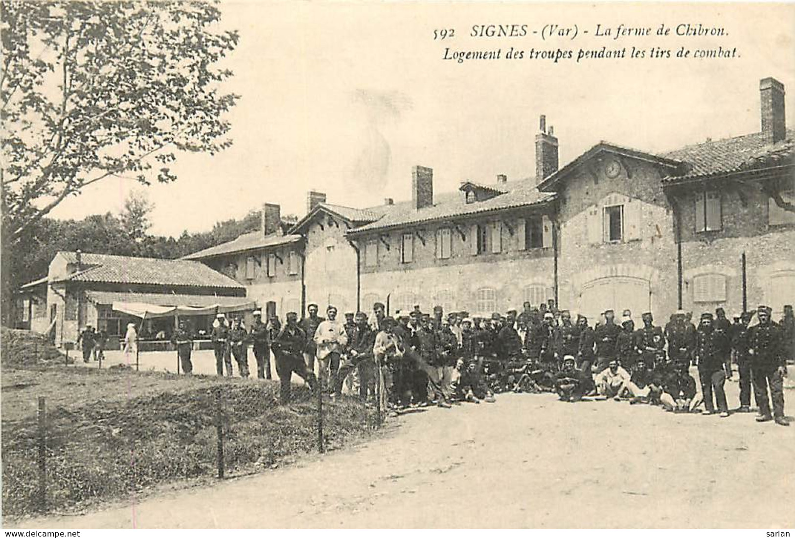 83 , SIGNES , Ferme Du Chibron Pendant Le Sejour Des Troupes , * 355 56 - Signes