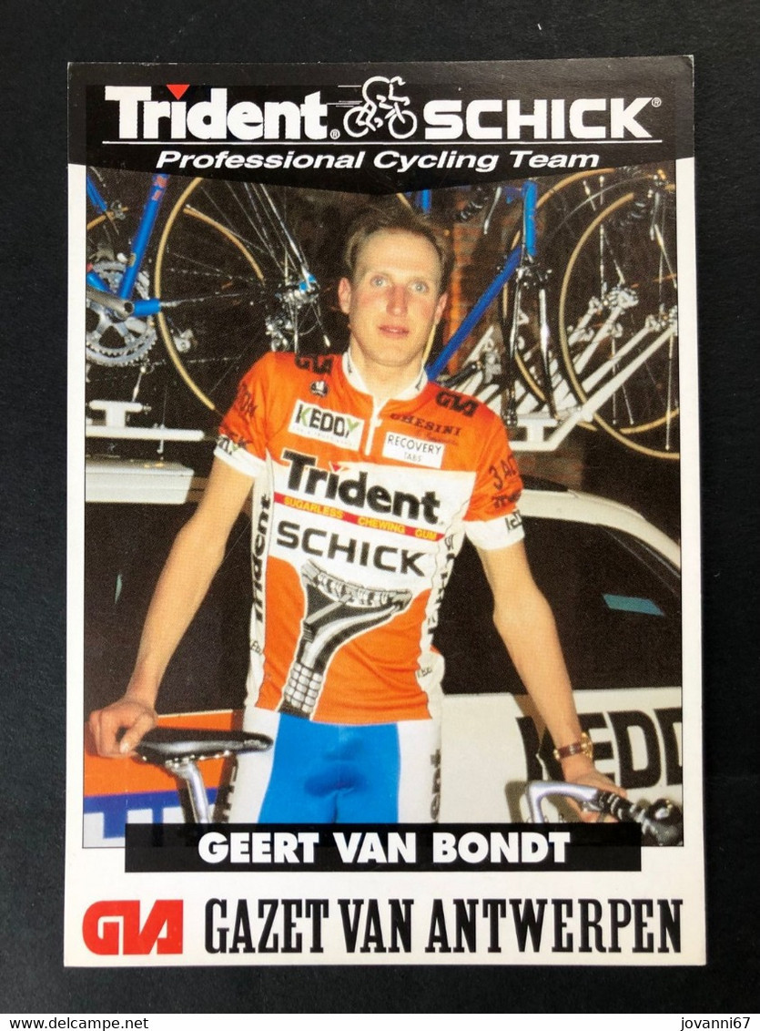 Geert Van Bondt - Trident Schick - 1994 - Carte / Card - Cyclists - Cyclisme - Ciclismo -wielrennen - Cyclisme