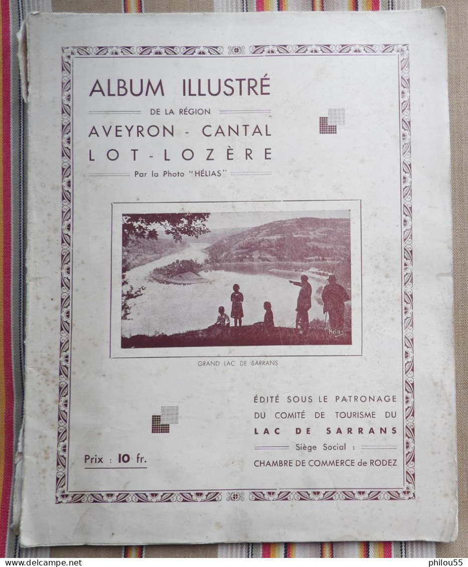 Album Illustre De La Region AVEYRON CANTAL LOT LOZERE Photos HELIAS Rodez - Midi-Pyrénées