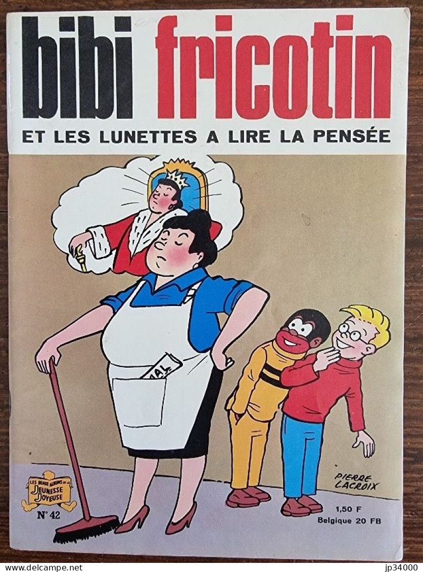 BIBI FRICOTIN Et Les Lunettes A Lire La Pensée (N° 42) Par Lacroix. 1970. - Bibi Fricotin