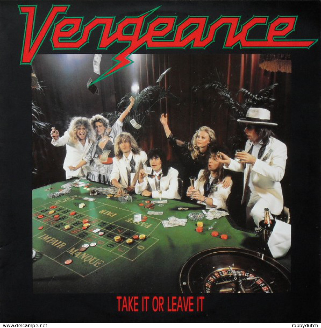 * LP *  VENGEANCE - TAKE IT OR LEAVE IT (Europe 1987 EX-) - Hard Rock En Metal