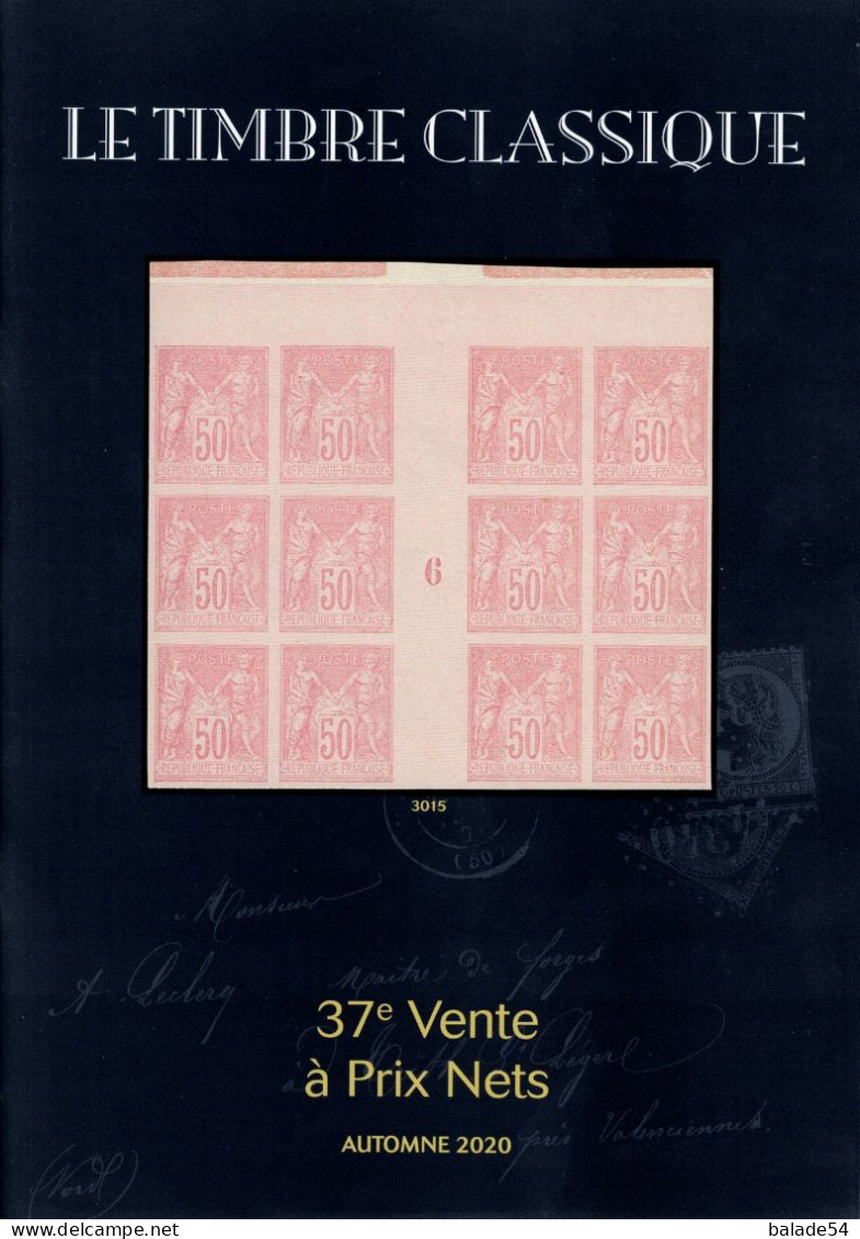 MARCOPHILIE POSTAL "LE TIMBRE CLASSIQUE" N 37e  VENTE à PRIX NETS Automne 2020 (timbres - Lettres) - Catalogues For Auction Houses