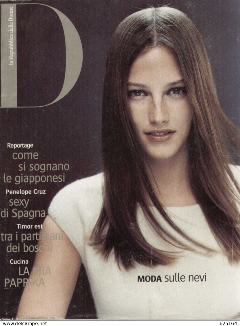 Magazine D-La Repubblica Delle Donne 1999 16 Novembre N.176- Penelope Cruz - En Italien - Fashion