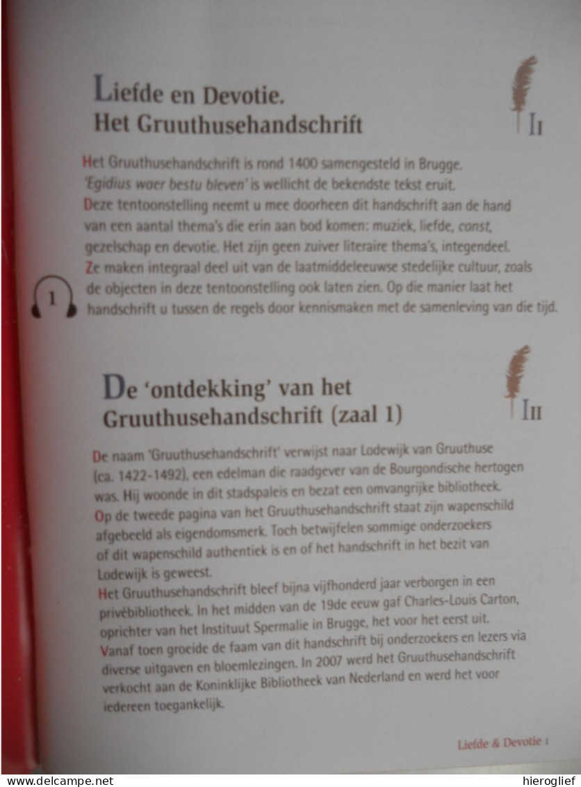 LIEFDE En DEVOTIE - Gruuthusehandschrift - Tentoonstelling 2013 / Gruuthuse Brugge Handschrift Egideus Waer Bestu Bleven - Geschiedenis