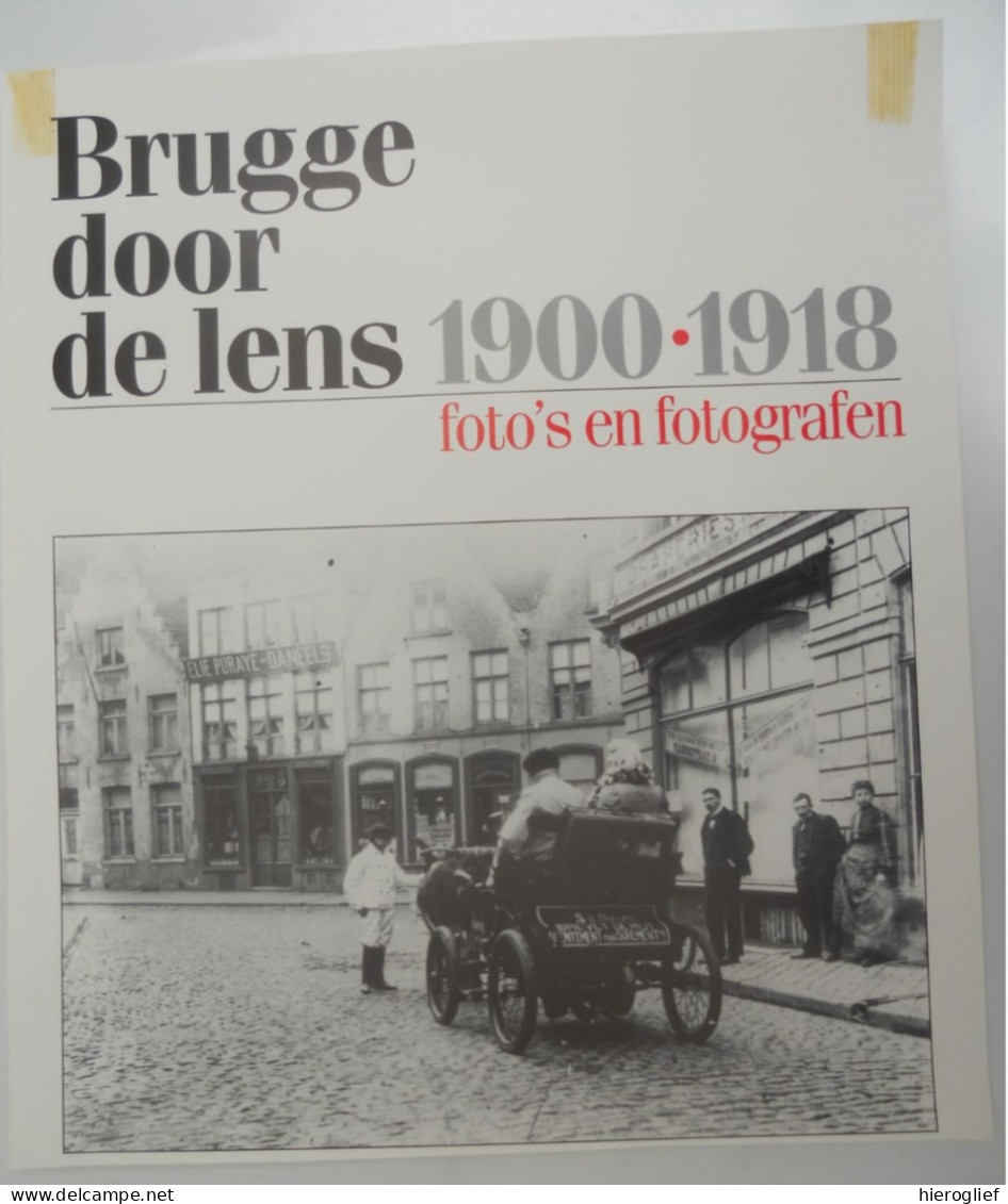 Affiche BRUGGE - Publiciteit Boek BRUGGE DOOR DE LENS 1900-1918 Foto's En Fotografen 1993 Van De Wiele Oorlog Fotografie - Pubblicitari