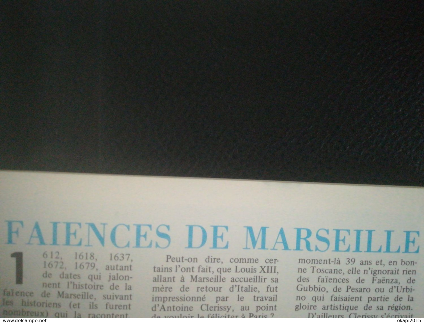 Faïences De Marseille Histoire Et Marques Horloges De Parquet Sculpture D Afrique - Marseille (FRA)