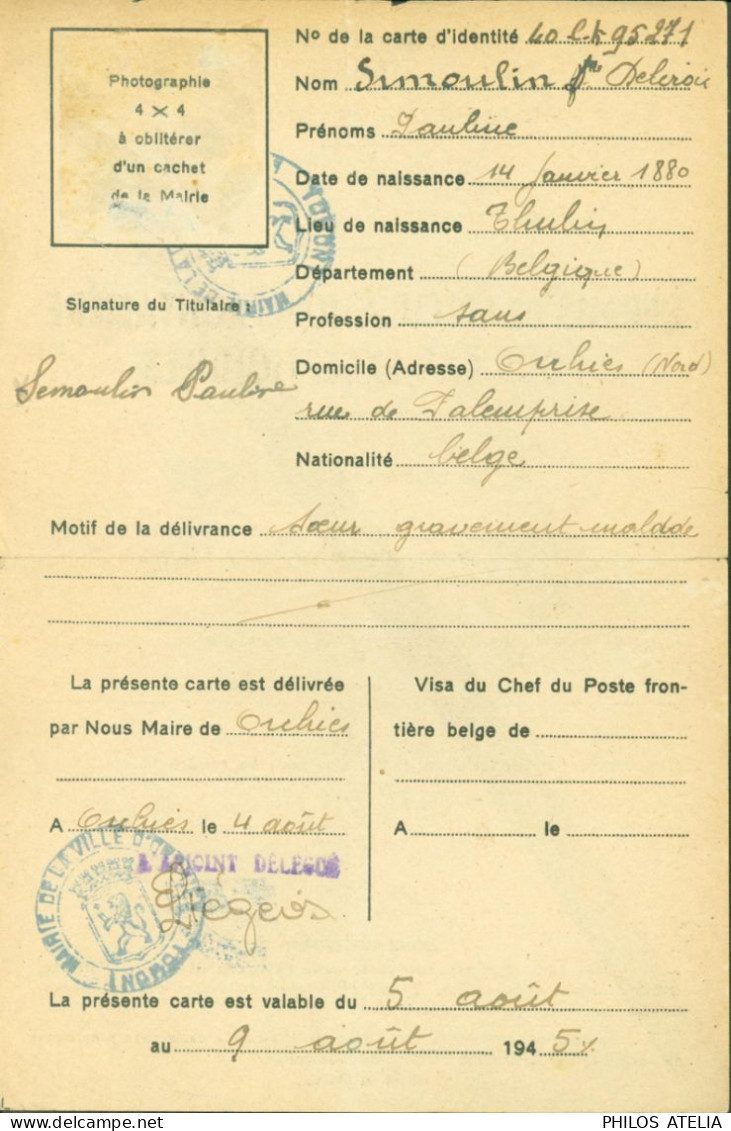 Guerre 40 Libération Ausweis Permis De Circulation Frontalière Pour Cas Exceptionnels Orchies Pour Thulin Belgique - Oorlog 1939-45