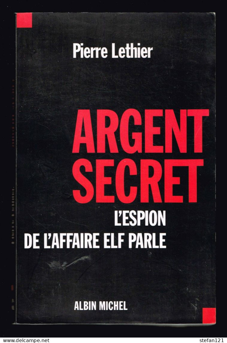 Argent Secret - Pierre Lethier - 2001 - 256 Pages 22,5 X 14,4 Cm - Zonder Classificatie