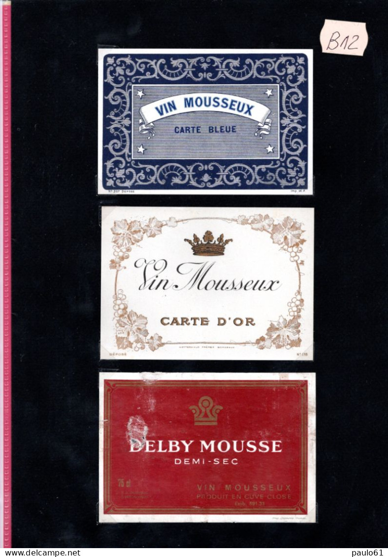 3 Etiquettes   Grand Vin MOUSSEUX  2Anciennes  + Demi Sec (abimée ) &  Lot B12 - Collezioni & Lotti