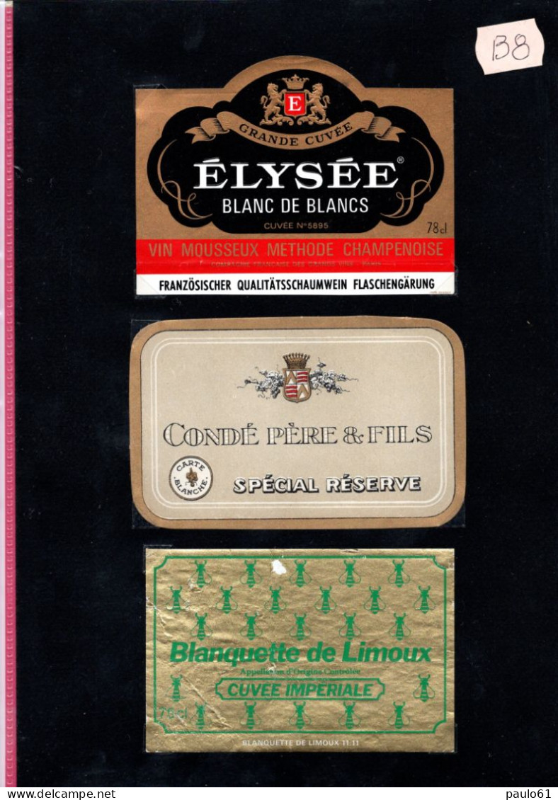 3 Etiquettes  Anciennes Grand Vin MOUSSEUX ELYSEE & CONDE PERE FILS & BLANQUETTE DE LIMOUX &  Lot B8 - Colecciones & Series