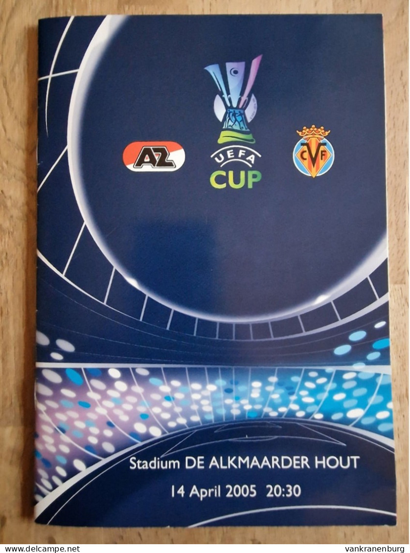 Programme AZ Alkmaar - Villarreal CF - 14.4.2005 - UEFA Cup - Holland - Football Soccer Fussball Calcio - Programm - Bücher
