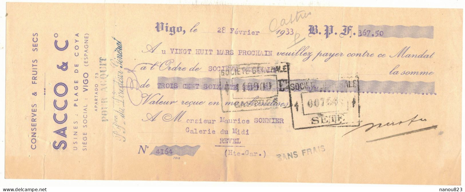 EN 1933 ESPAGNE SPAIN VIGO SACCO USINE PLAGE COYA CONSERVES FRUITS SECS SETE CETTE LETTRE CHANGE TRAITE EFFET COMMERCE - Espagne