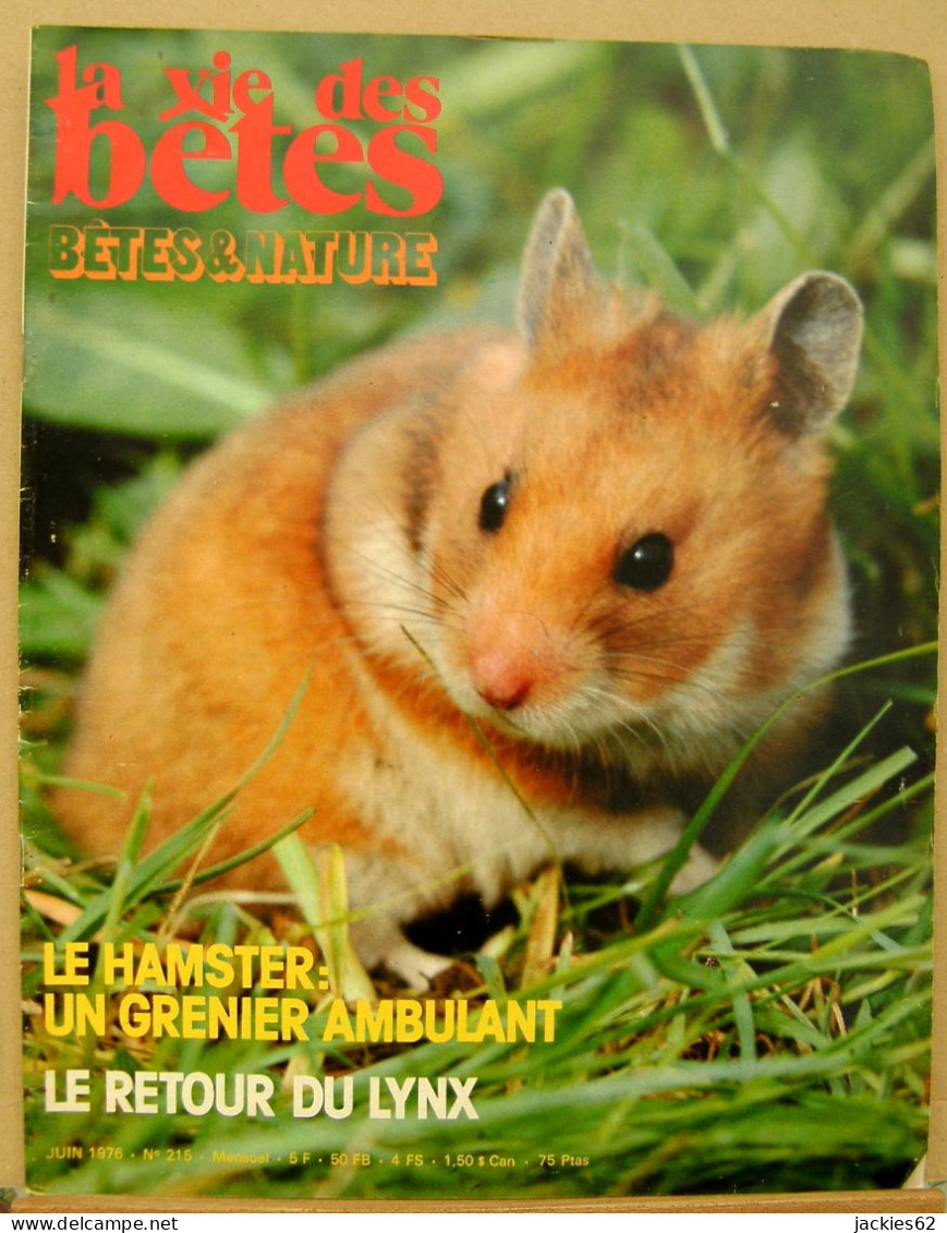 215/ LA VIE DES BETES / BETES ET NATURE N° 215 Du 6/1976, Voir Sommaire - Animales