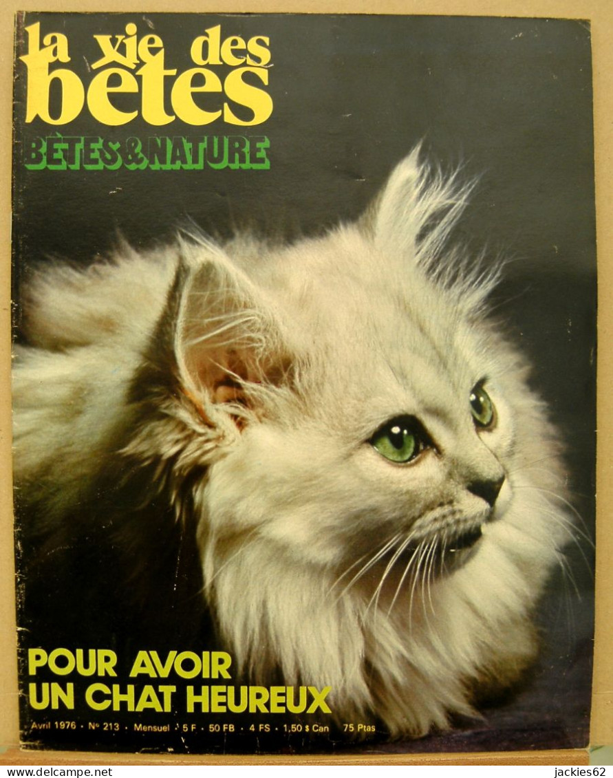 213/ LA VIE DES BETES / BETES ET NATURE N° 213 Du 4/1976, Voir Sommaire - Animals