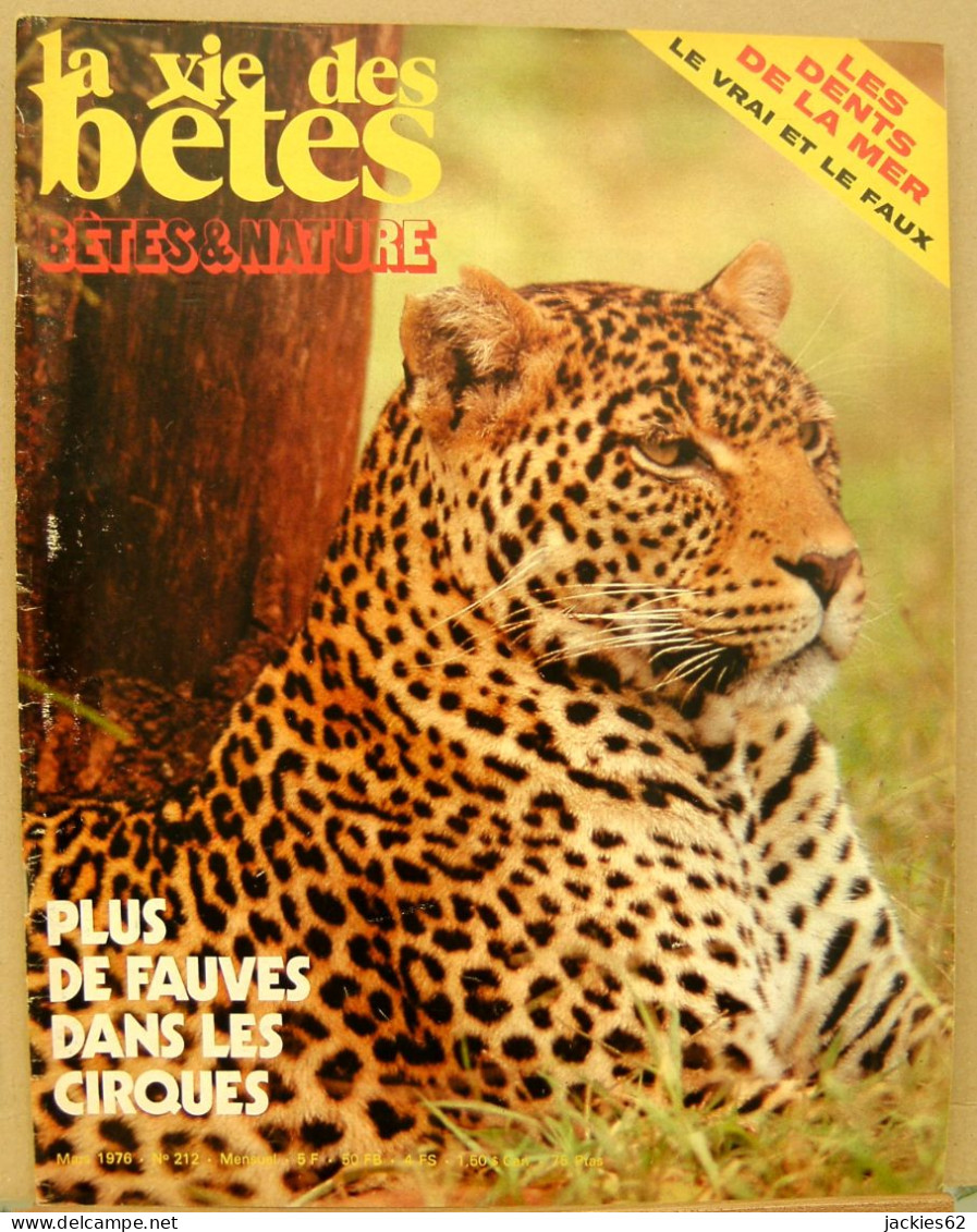 212/ LA VIE DES BETES / BETES ET NATURE N° 212 Du 3/1976, Voir Sommaire - Animaux