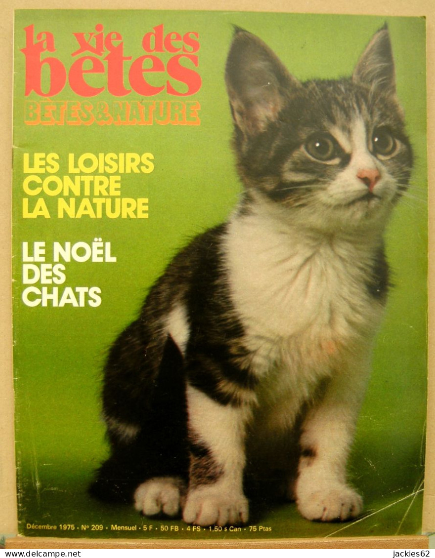 209/ LA VIE DES BETES / BETES ET NATURE N° 209 Du 12/1975, Voir Sommaire - Animaux