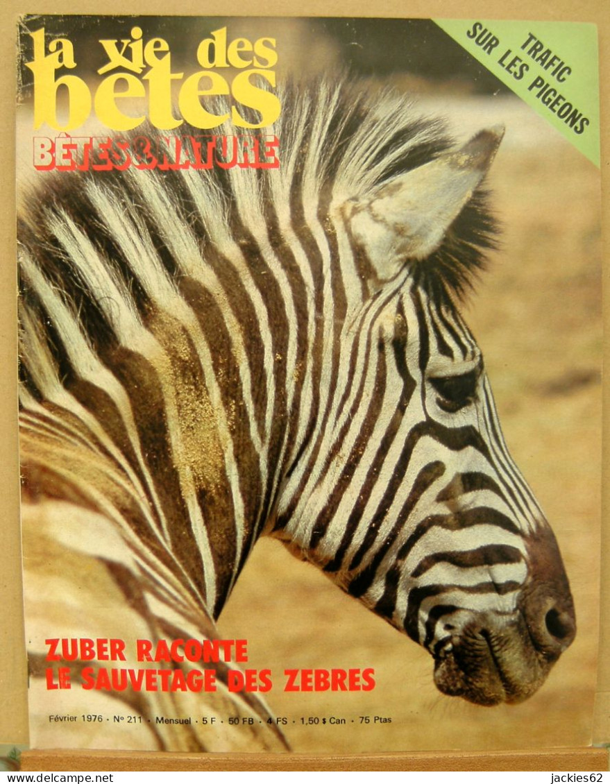 211/ LA VIE DES BETES / BETES ET NATURE N° 211 Du 2/1976, Voir Sommaire - Animaux