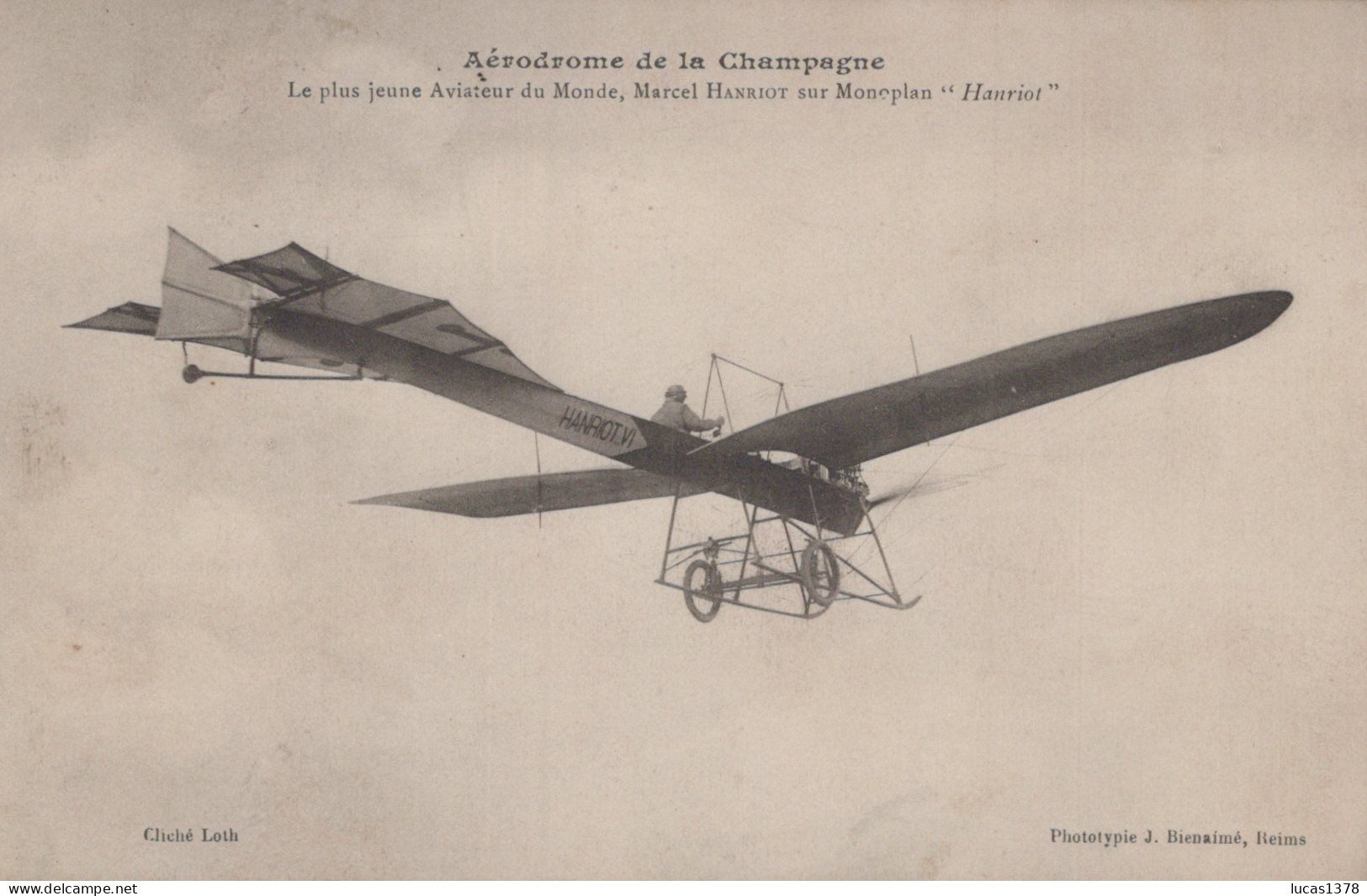 AERODROME DE LA CHAMPAGNE / LE PLUS JEUNE AVIATEUR DU MONDE MARCL HENRIOT SUR MONOPLAN HENRIOT - Reuniones