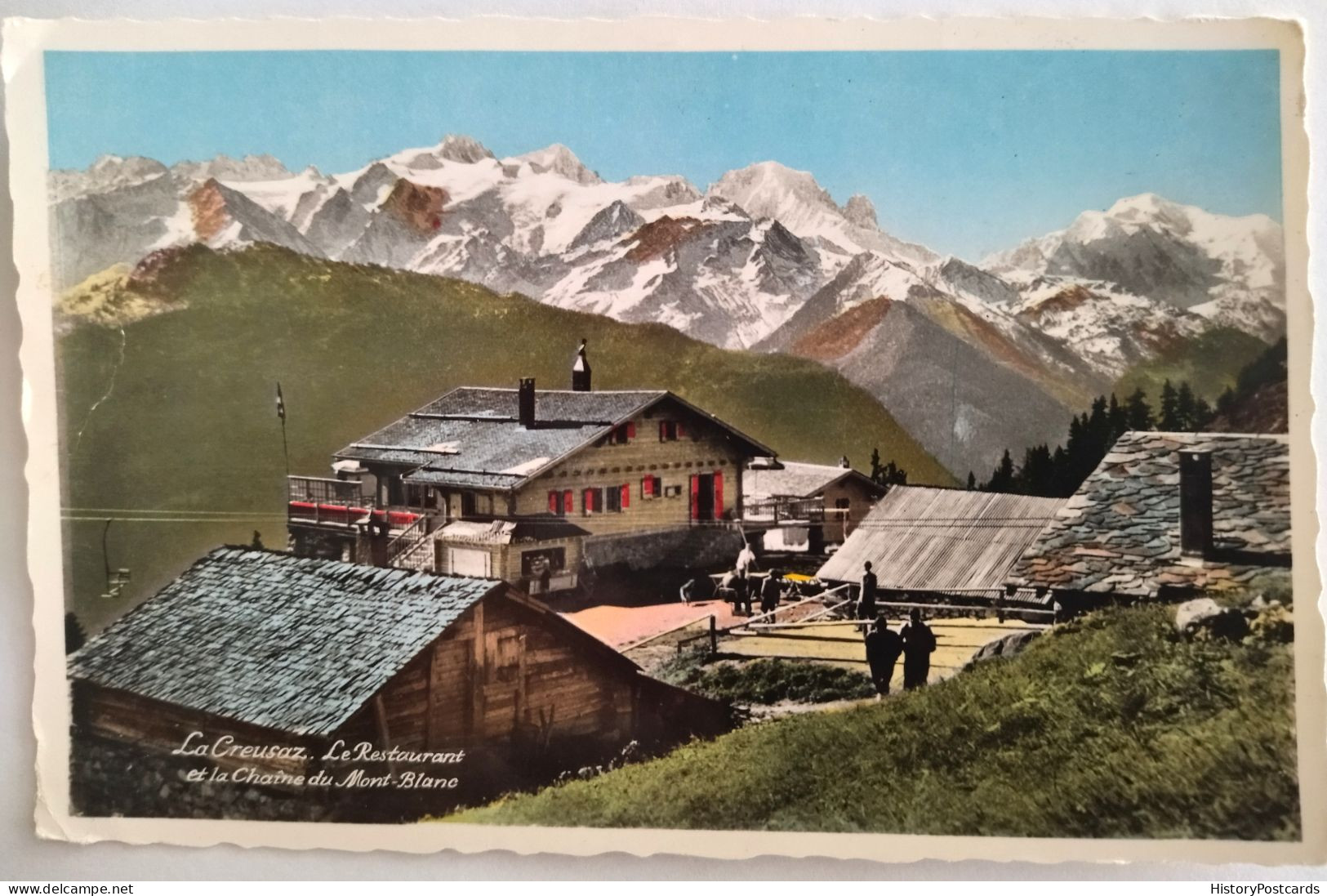 La Creusaz, Le Restaurant Et La Chaine Du Mont-Blanc, Ca. 1955 - Salvan