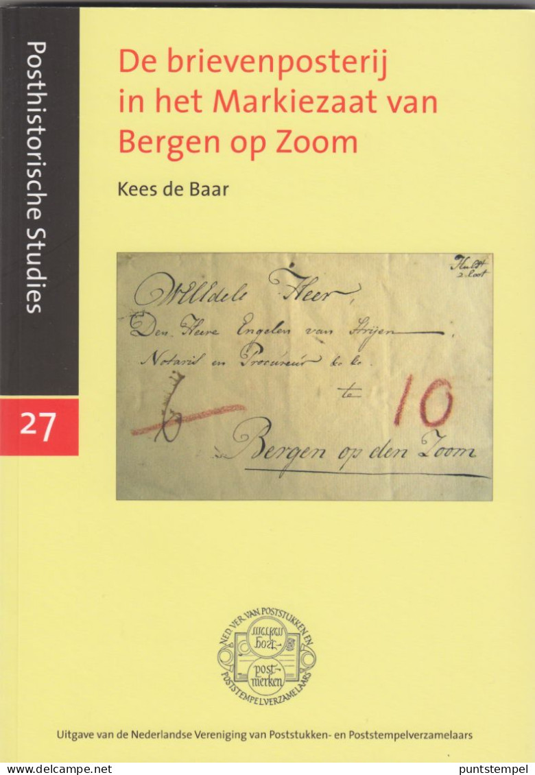 Posthistorische Studie 27 De Brievenposterij In Het Markiezaat Van Bergen Op Zoom - Nederlands