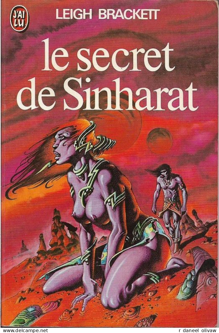 J'ai Lu 734 - BRACKETT, Leigh - Le Secret De Sinharat (BE+) - J'ai Lu