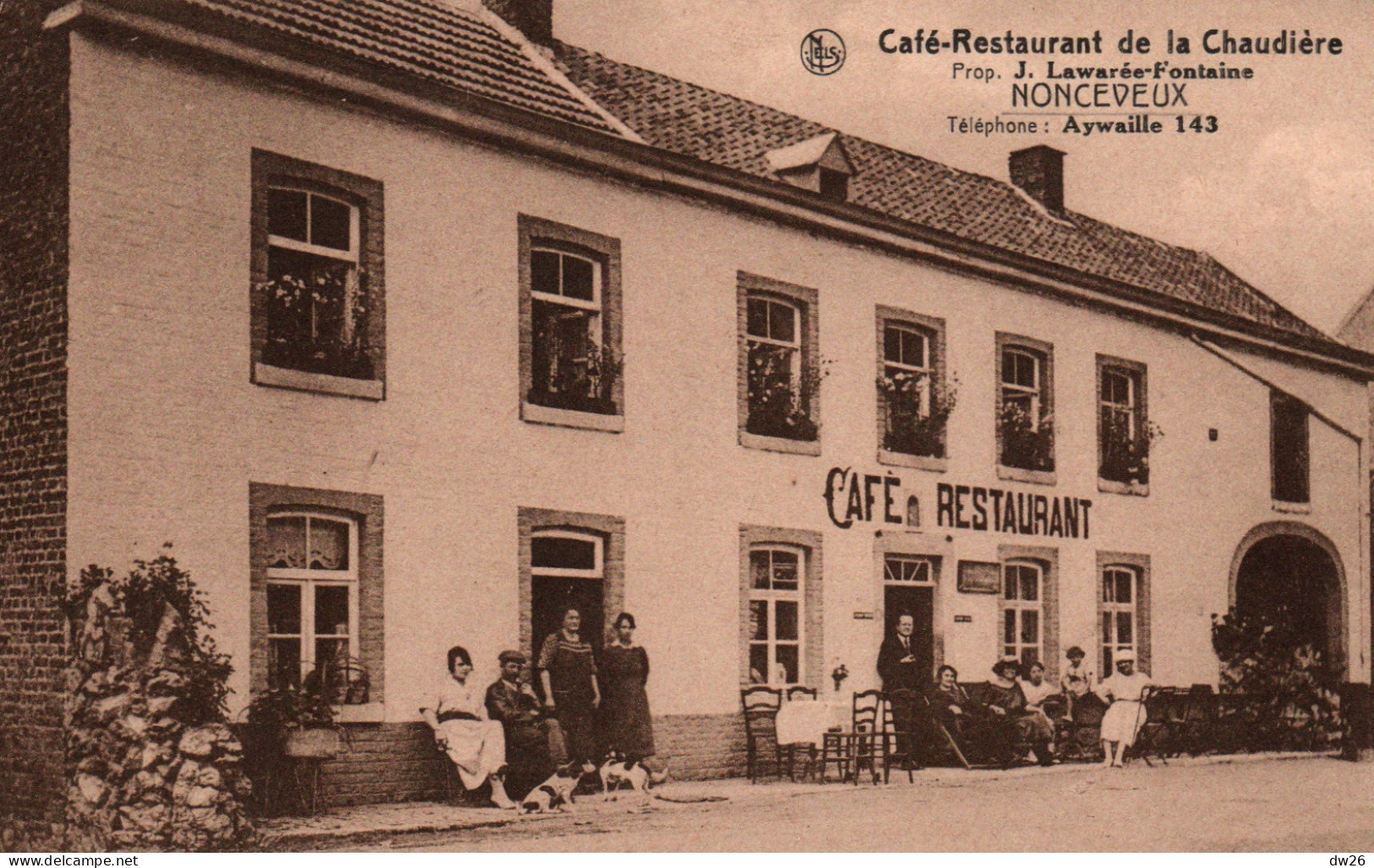Café-Restaurant De La Chaudière à Nonceveux (Belgique) Propriétaire J. Lawarée - Carte Nels Non Circulée - Ristoranti