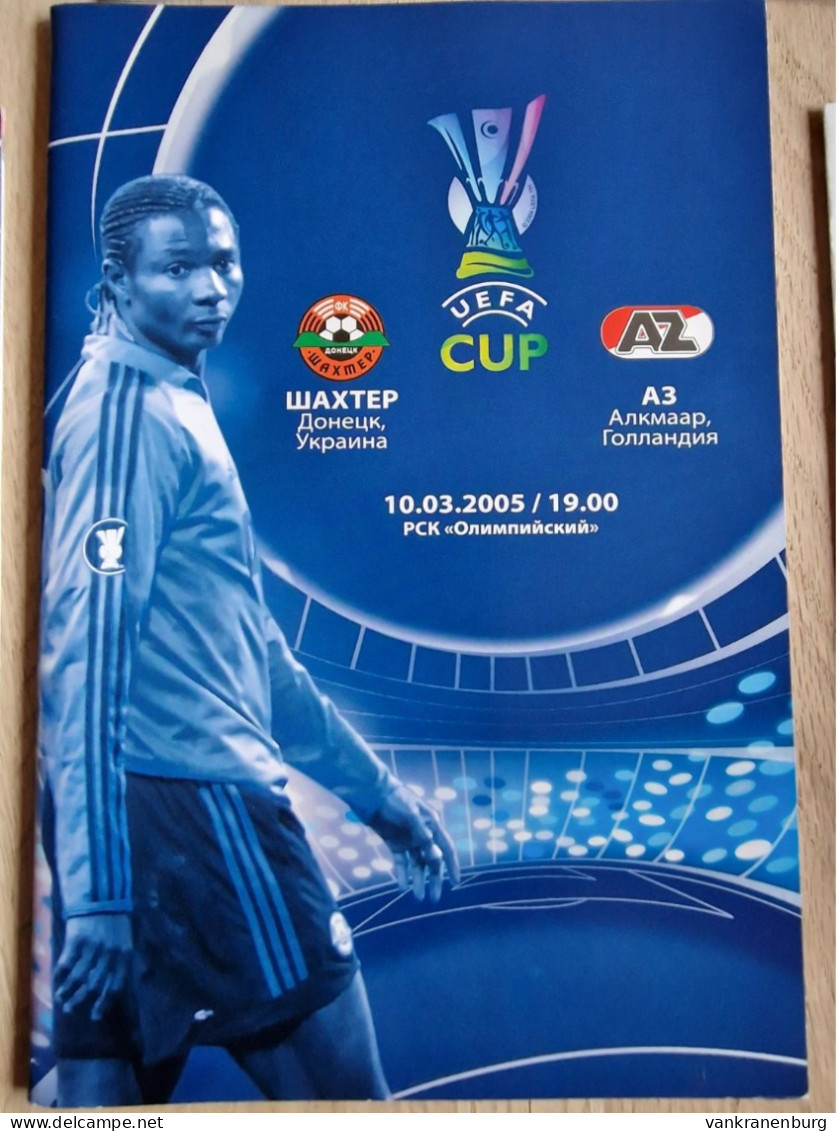 Programme Shakhtar Donetsk - AZ Alkmaar - 10.3.2005 - UEFA Cup - Holland - Football Soccer Fussball Calcio - Programm - Bücher