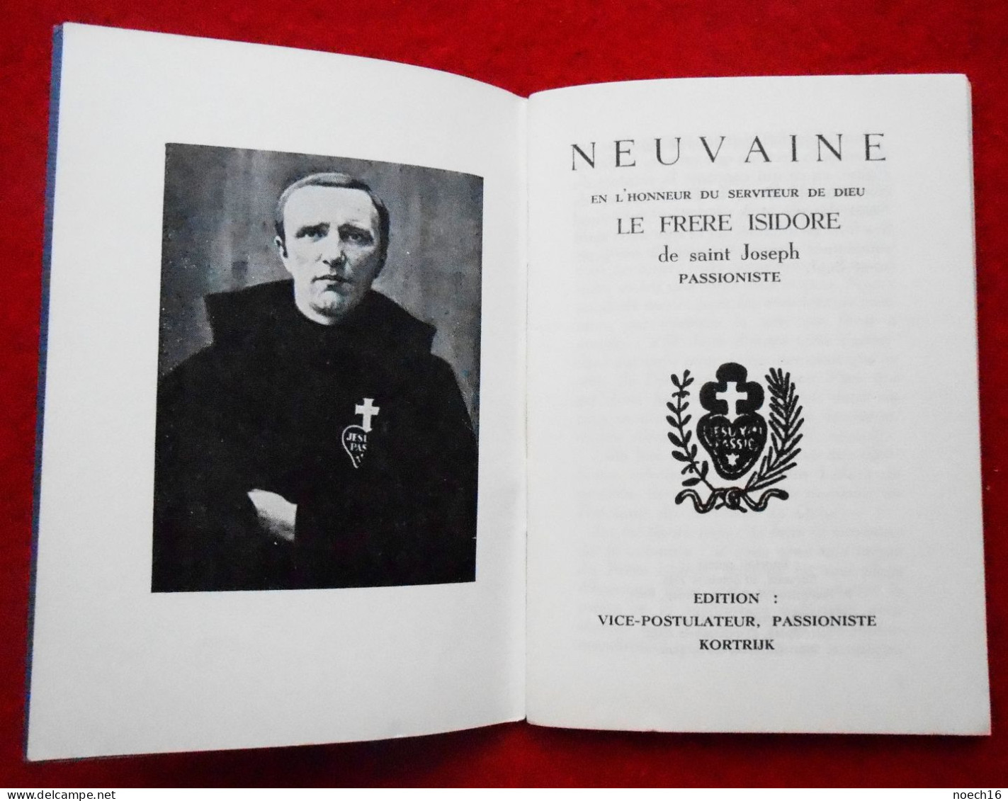 Livret Neuvaine En L'honneur De Frère Isidore De St Joseph / Edit. Vice-postulateur, Passioniste, Kortrijk - Religion &  Esoterik