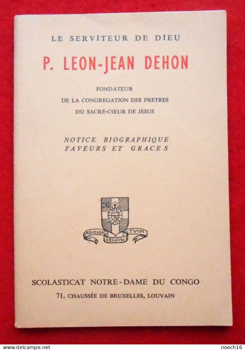 Livret Père Léon-Jean Dehon, Scolasticat Notre-Dame Du Congo, Louvain - Religion & Esotérisme
