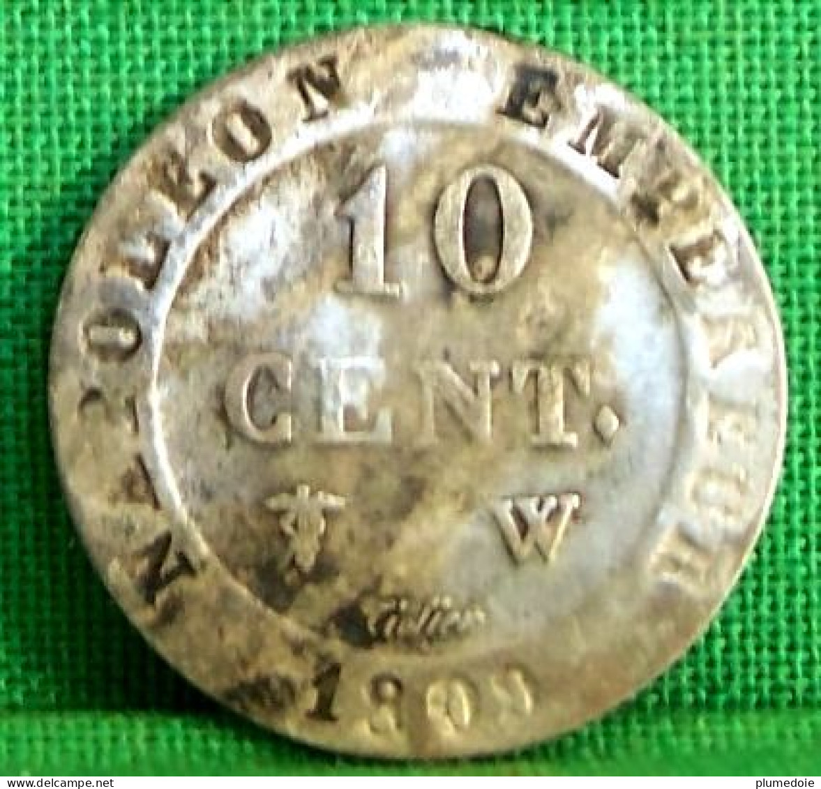 Monnaie FRANCE 10 Cent. à L'N COURONNE  1809 W LILLE NAPOLEON EMPEREUR Old Coin - 10 Centimes