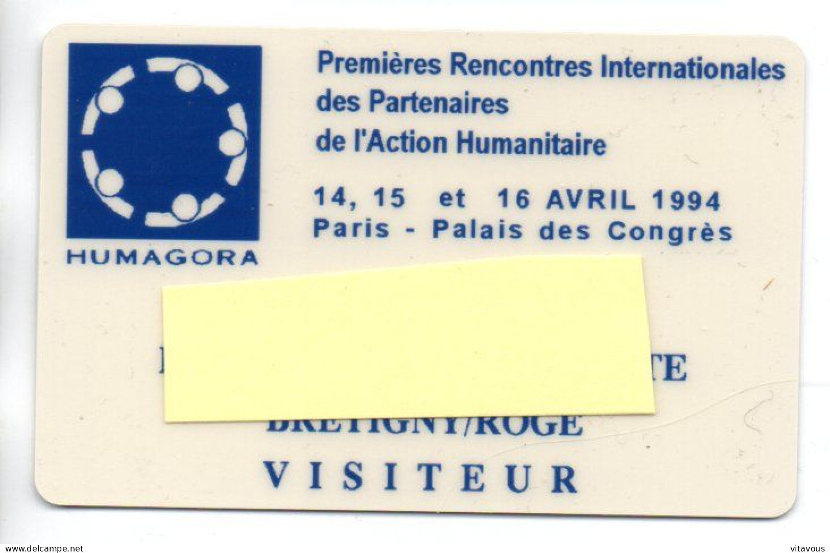 Carte Salon Badge Rencontres Action Humanitaires  Card FRANCE Karte (F 631) - Cartes De Salon Et Démonstration