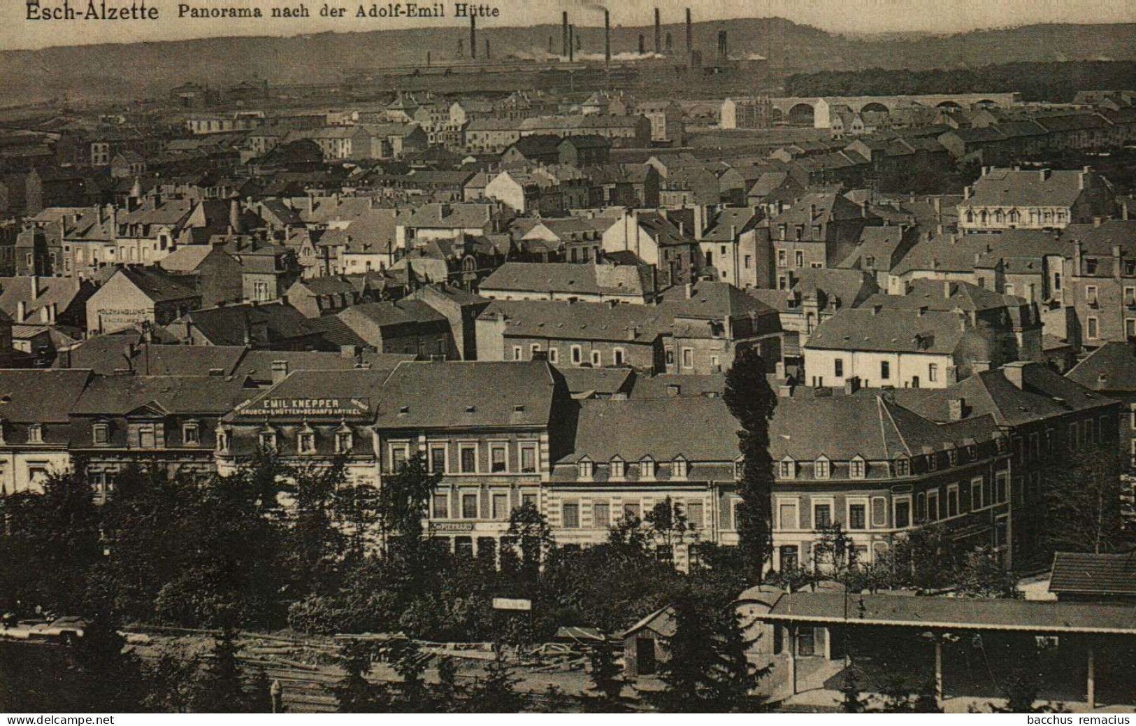 ESCH-SUR-ALZETTE   Panorama Nach Der Adolf-Emil Hütte U. Geschäft Emil Knepper, Gruben- Und Hütten-Bedarfsartikel - Esch-sur-Alzette