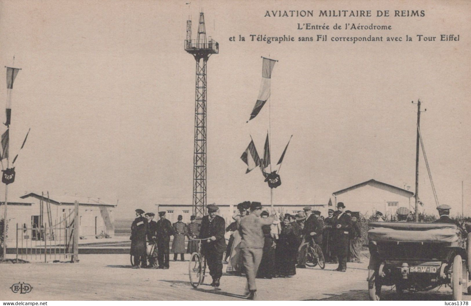 AVIATION MILITAIRE DE REIMS / ENTREE AERODROME / ET TELEGRAPHIE SANS FIL CORRESPONDANT AVEC TOUR EIFFEL - Reuniones