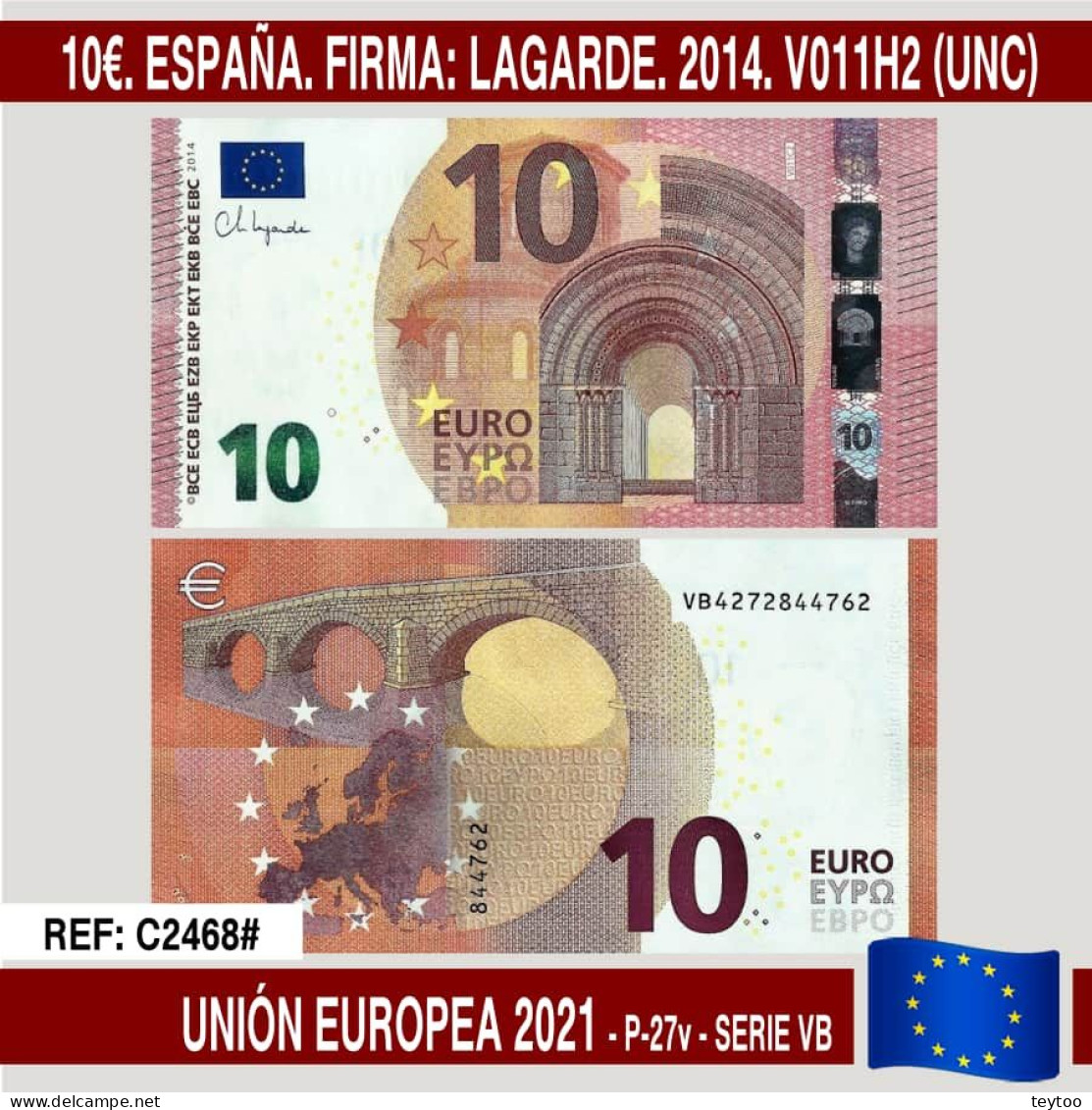 C2468# Europa 2021. 10€. Firma: Lagarde. 2014. V011H2 (UNC) P-27v - 10 Euro