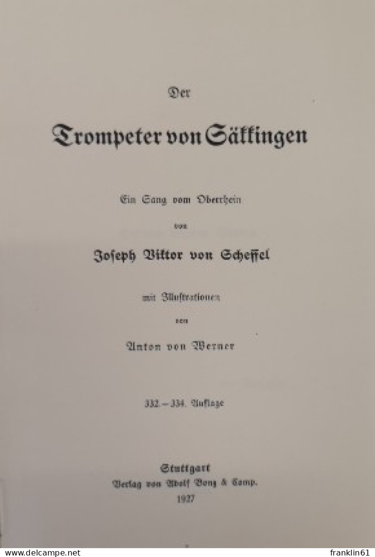 Der Trompeter Von Säkkingen.  Ein Sang Vom Oberrhein. - Gedichten En Essays