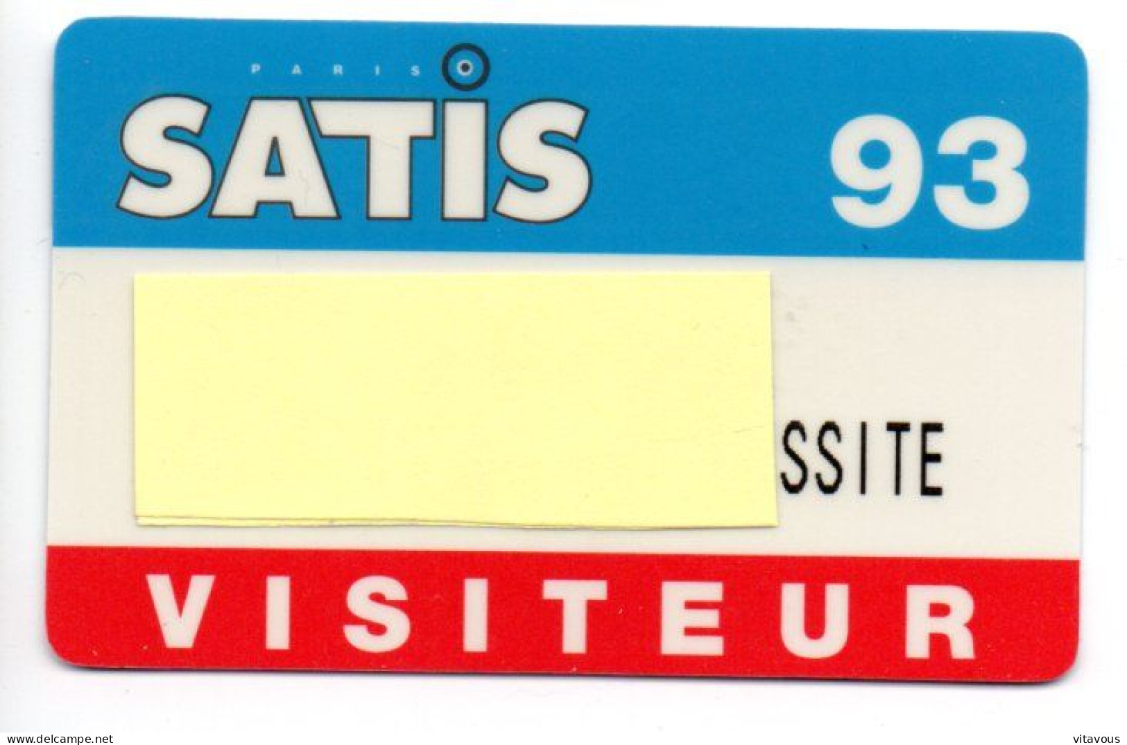 Carte Salon Badge SATIS 93 Card FRANCE Karte (F 641) - Ausstellungskarten