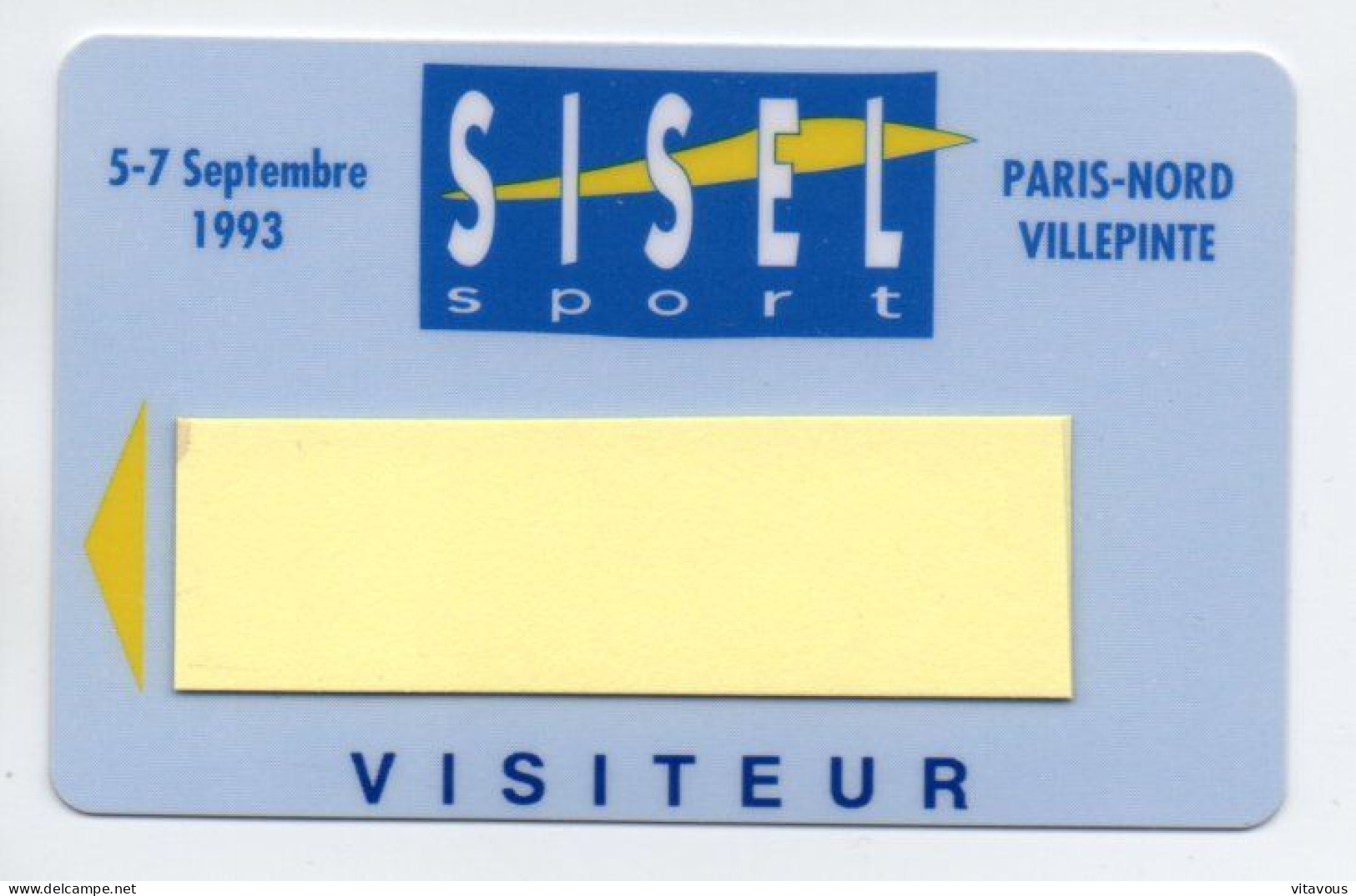 Carte Salon Badge SISEL 1993 Card FRANCE Karte (F 656) - Cartes De Salon Et Démonstration