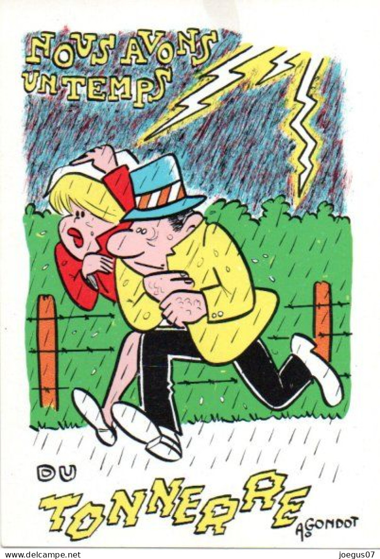 Illustrateur A. GONDOT - Nous Avons Un Temps Du TONNERRE. Couple Sous La Pluie, éclairs - Gondot