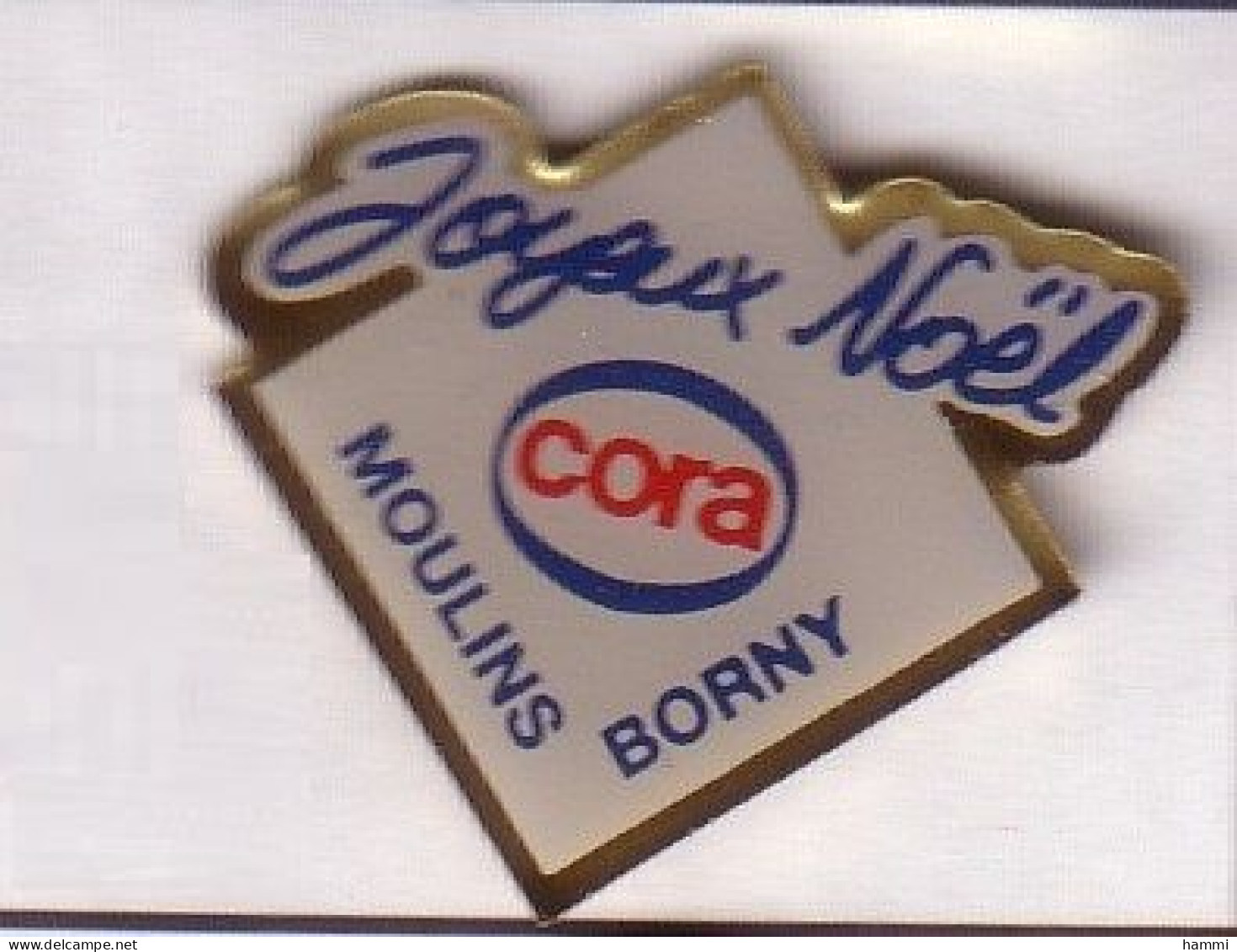 H34 Pin's Village Ville MAGASIN CORA MOULINS BORNY Joyeux Noel Achat Immédiat Immédiat - Weihnachten