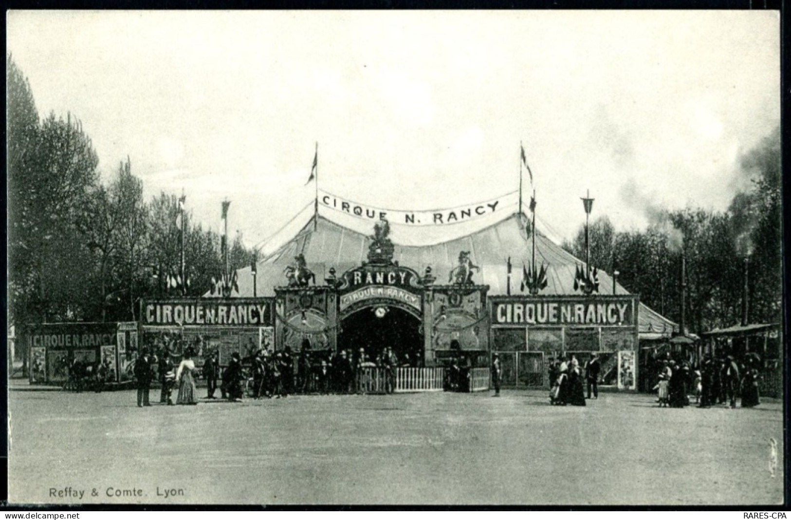 CIRQUE RANCY - Chapiteau à Lyon - TOP RARE / TTB - Cirque