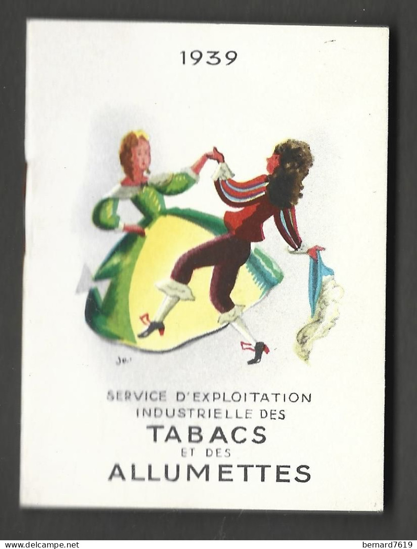 Calendrier    Theme Cigarette Et Tabac   -annee 1939 -  Service  D'explotation  Industrielle Des Tabacs Et Allumettes - Andere & Zonder Classificatie