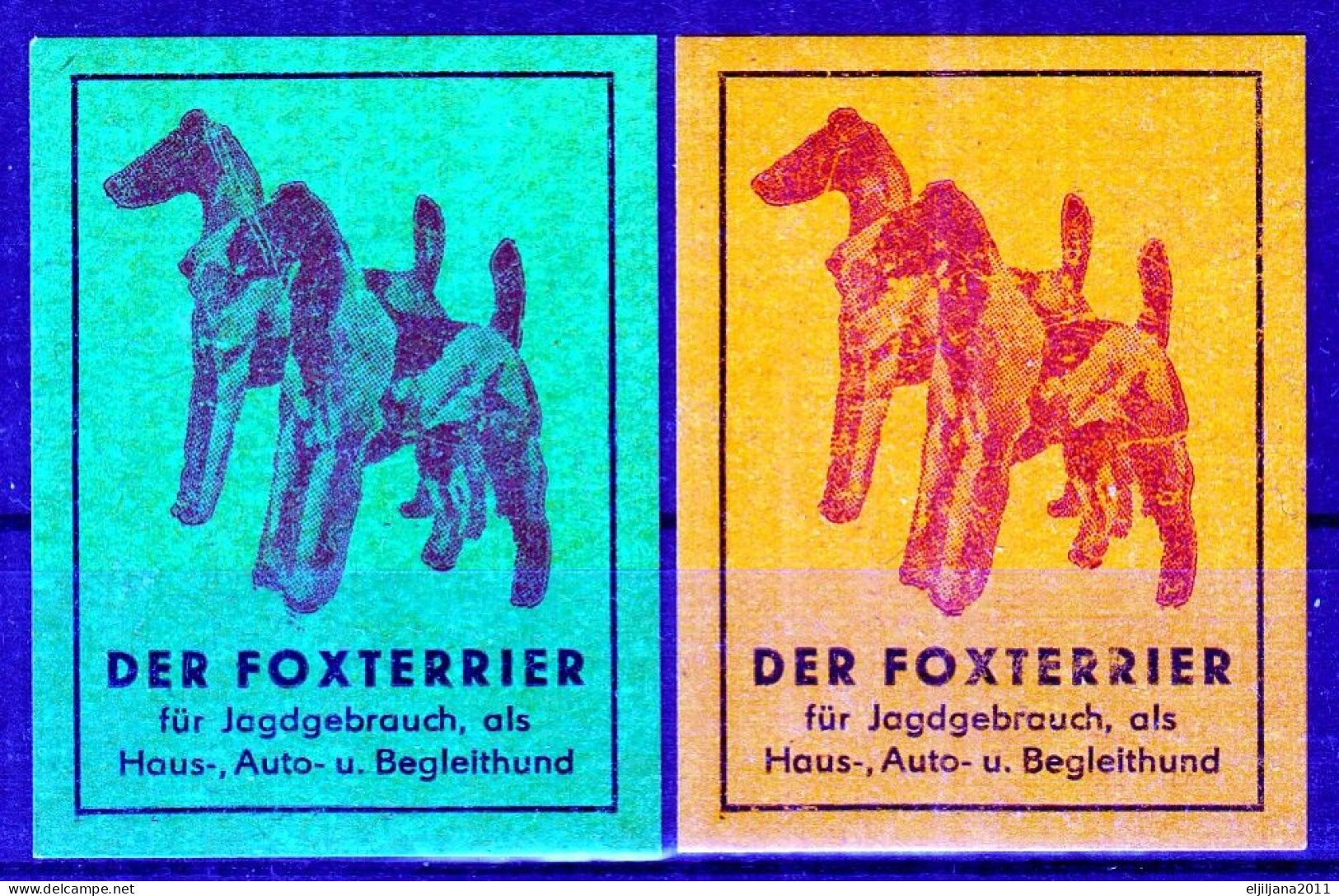 DER FOXTERRIER Für Jagdgebrauch, Als Haus, Auto, Und. Begleithund ⁕ 2v MNH Cinderella Vignette Reklamemarke - Erinnophilie